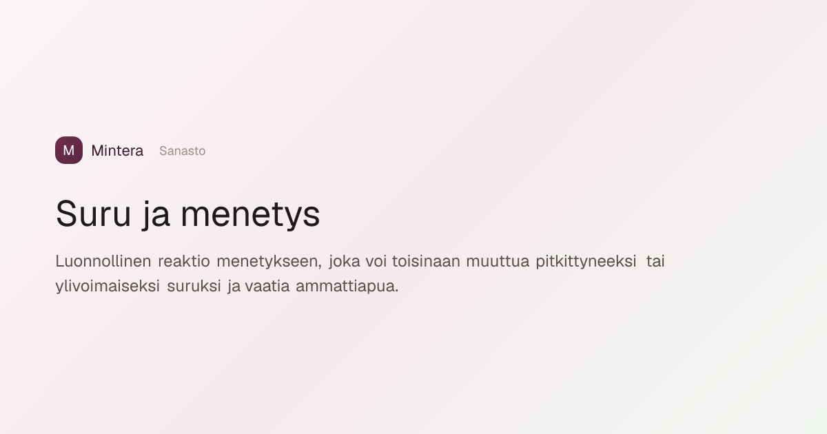 Suru ja menetys – Mitä se tarkoittaa? | Mintera